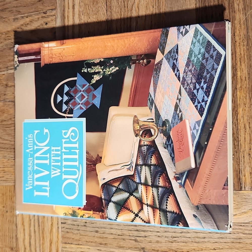 VINTAGE Vanessa-Ann's Living With Quilts Hardcover Book